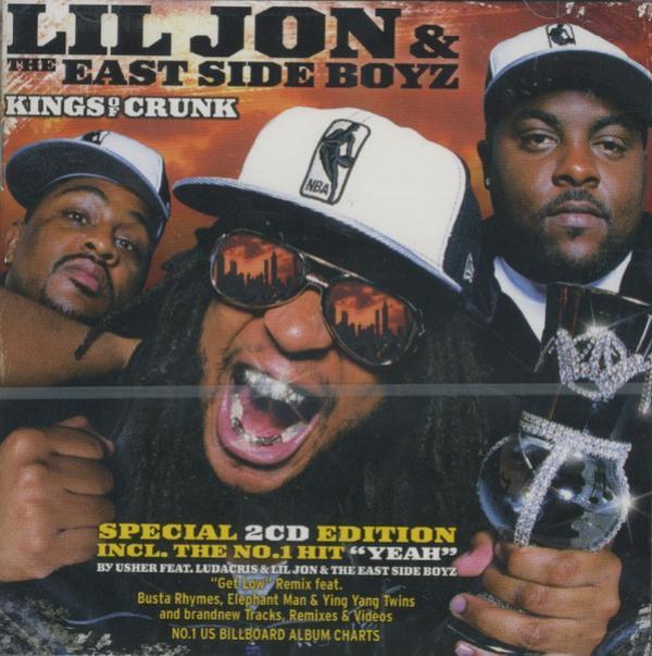 Lil' Jon & The East Side Boyz - Kings Of Crunk