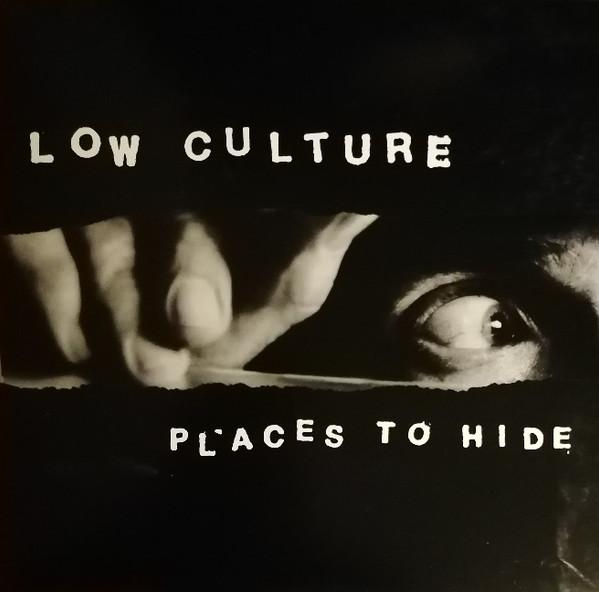 Low Culture (2) - Places To Hide