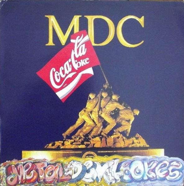 MDC  - Metal Devil Cokes