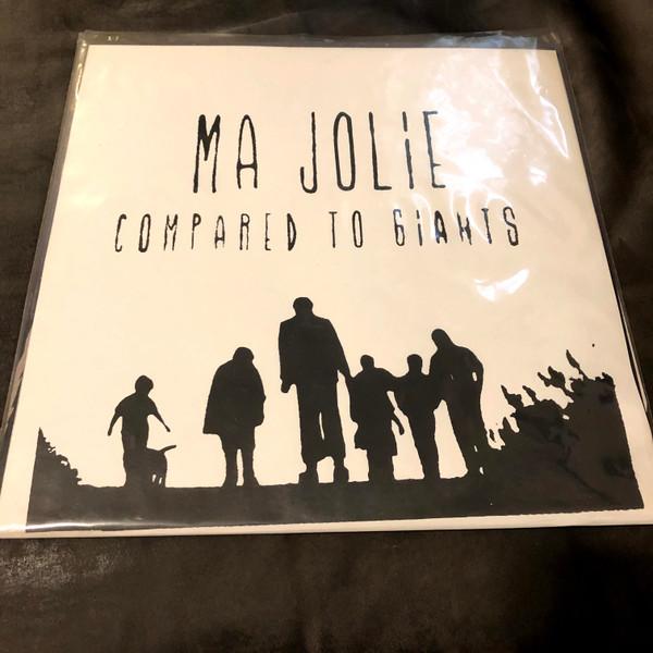 Ma Jolie - Compared To Giants