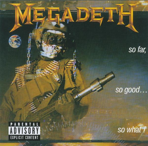 Megadeth - So Far, So Good... So What!