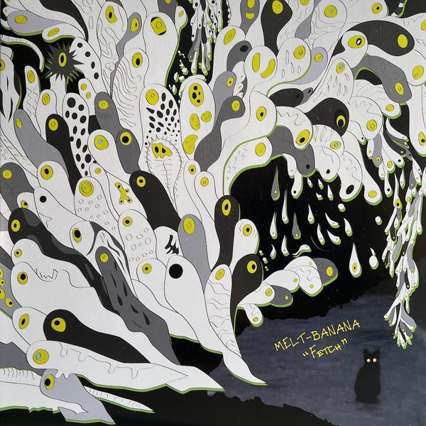 Melt-Banana - Fetch