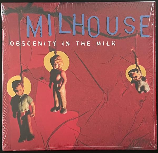 Milhouse - Obscenity In The Milk
