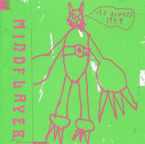 Mindflayer - It's Always 1999