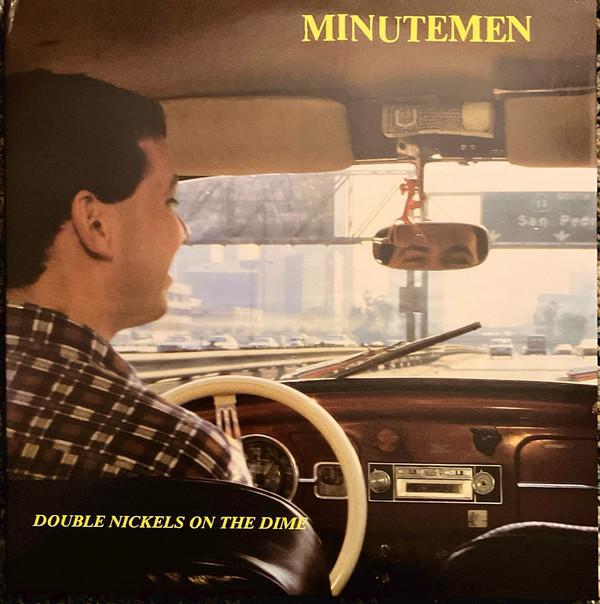 Minutemen - Double Nickels On The Dime
