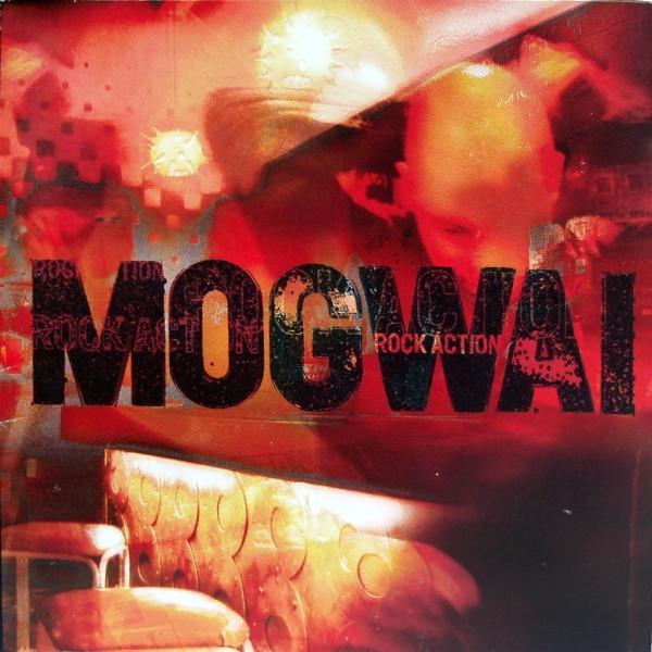 Mogwai - Rock Action