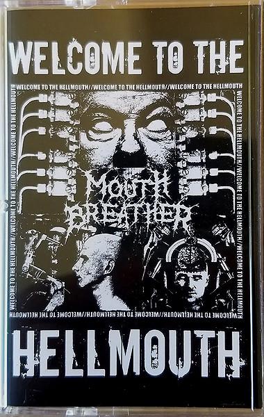 Mouth Breather - Welcome To The Hellmouth