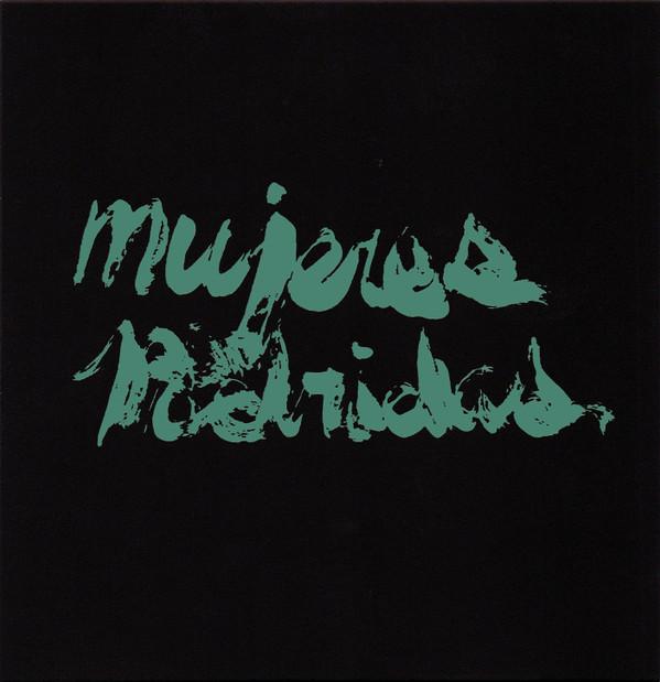 Mujeres Podridas - Mujeres Podridas