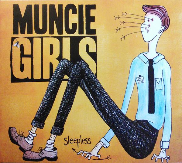 Muncie Girls - Sleepless