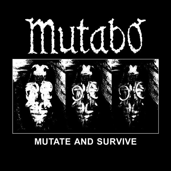Mutabo, Hellexist - Mutate And Survive / Age Of Death