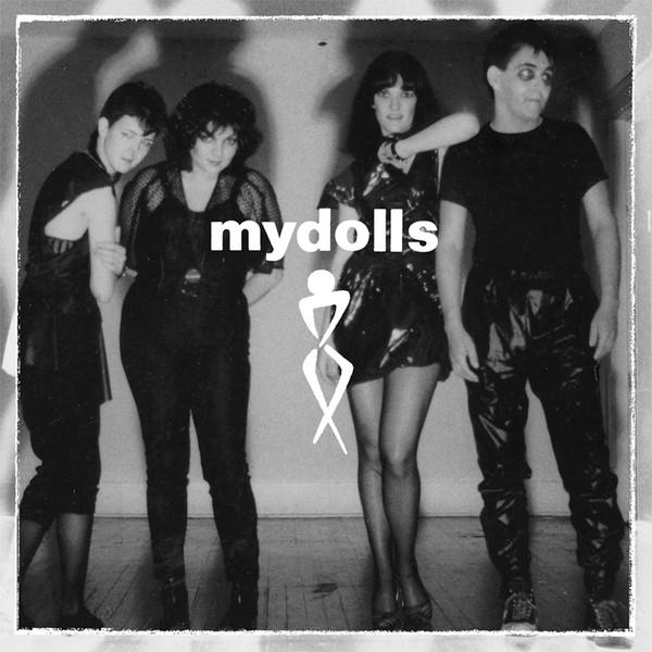 Mydolls - Nova Grows Up / The Rapist / In Technicolor
