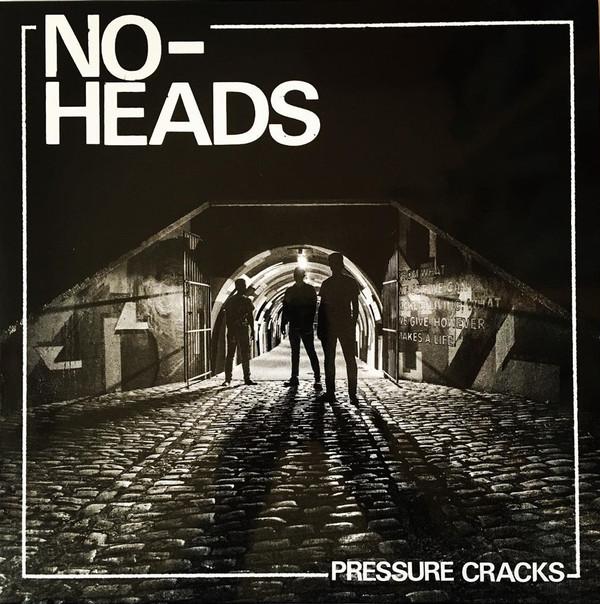 NO-HEADS - Pressure Cracks