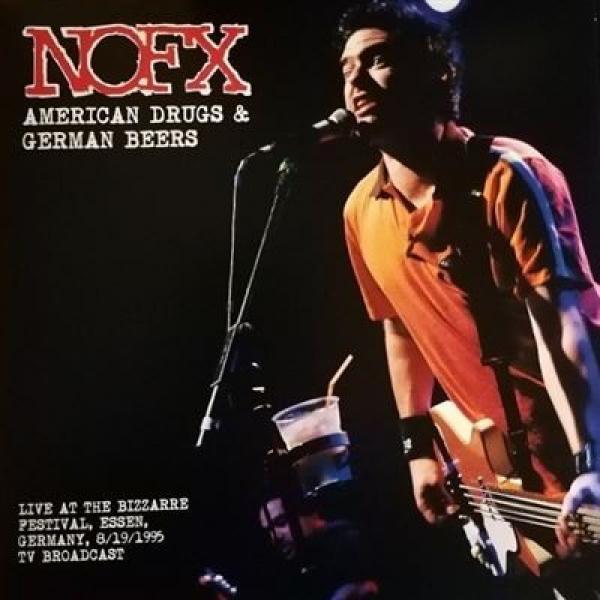NOFX - American Drugs & German Beers