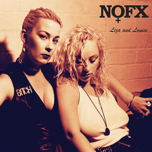 NOFX - Liza And Louise