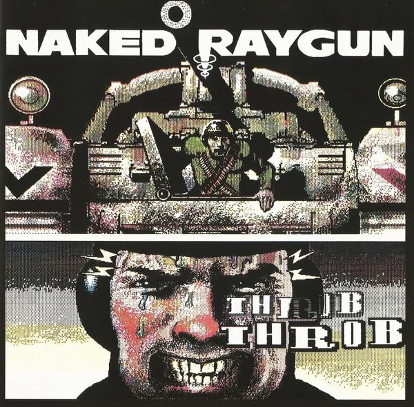 Naked Raygun - Throb Throb