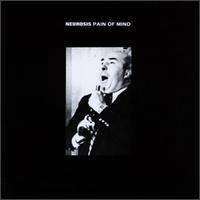 Neurosis - Pain Of Mind