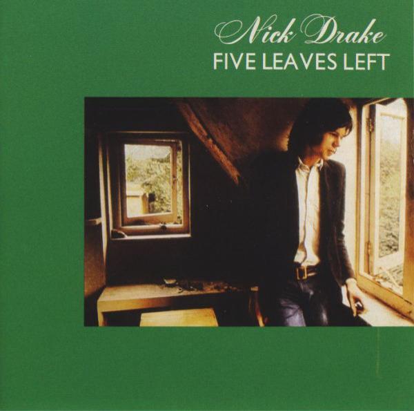 Nick Drake - Five Leaves Left