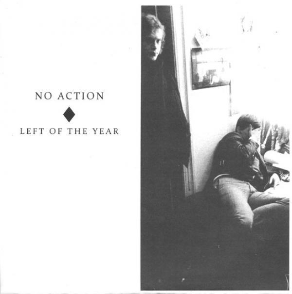 No Action - Left Of The Year / Stone Walled Garden