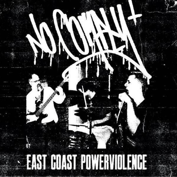 No Comply  - East Coast Powerviolence