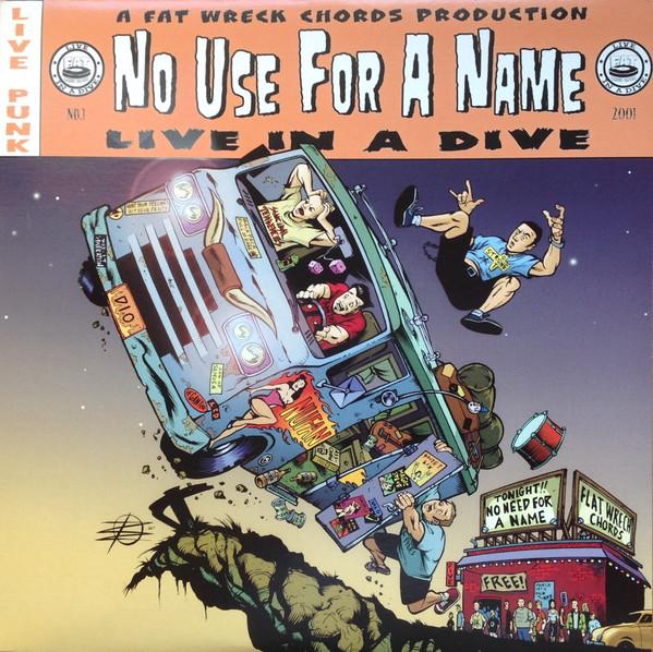 No Use For A Name - Live In A Dive