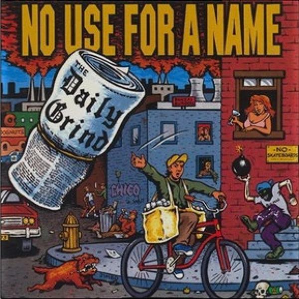 No Use For A Name - The Daily Grind