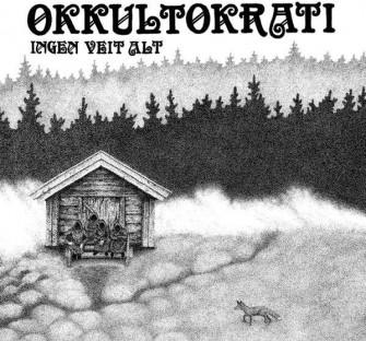 Okkultokrati - Ingen Veit Alt