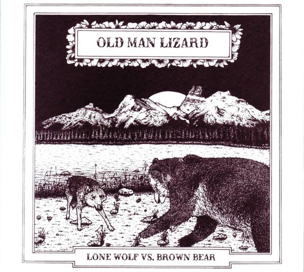 Old Man Lizard - Lone Wolf Vs. Brown Bear