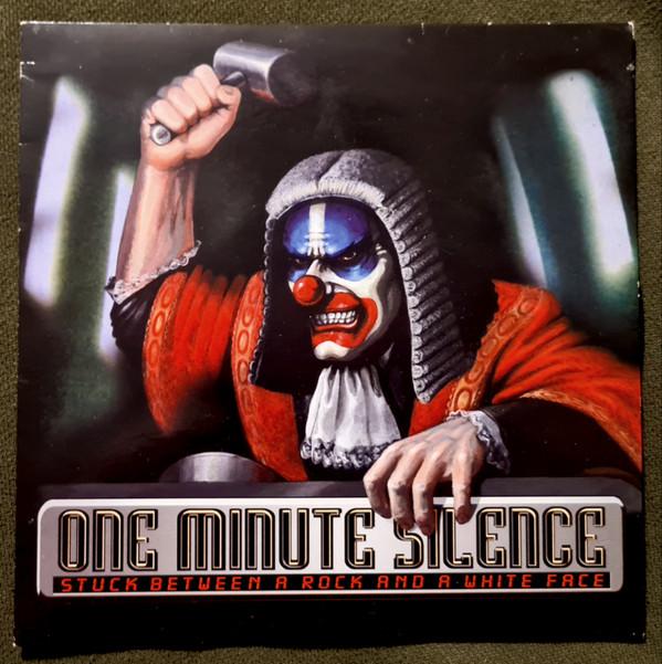 One Minute Silence - Stuck Between A Rock And A White Face