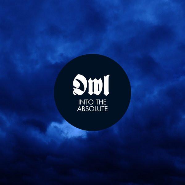 Owl  - Into The Absolute