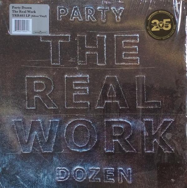 Party Dozen - The Real Work