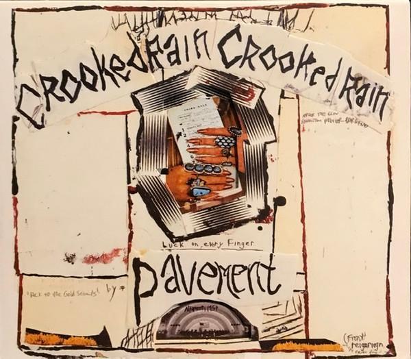 Pavement - Crooked Rain Crooked Rain (L.A.'s Desert Origins)