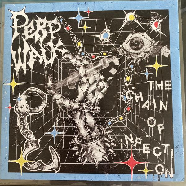 Perp Walk - The Chain Of Infection