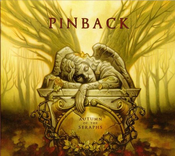 Pinback - Autumn Of The Seraphs
