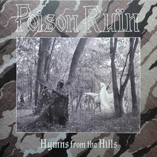 Poison Ruïn - Hymns From The Hills