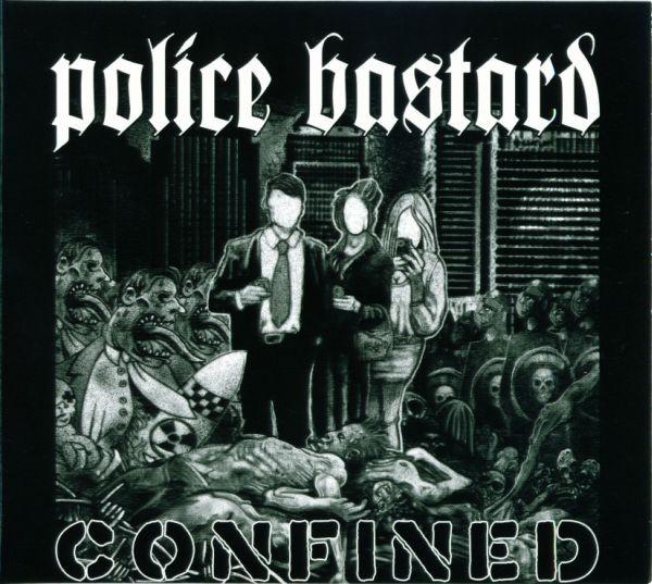 Police Bastard - Confined