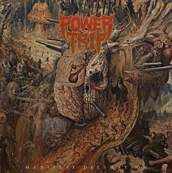 Power Trip  - Manifest Decimation