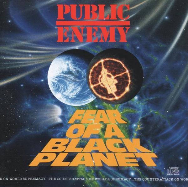 Public Enemy - Fear Of A Black Planet