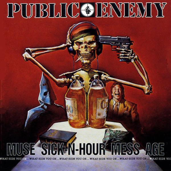 Public Enemy - Muse Sick-N-Hour Mess Age