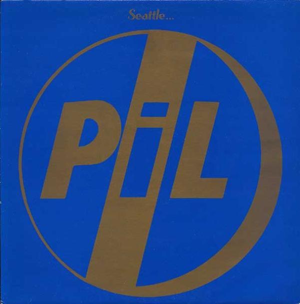 Public Image Limited - Seattle...