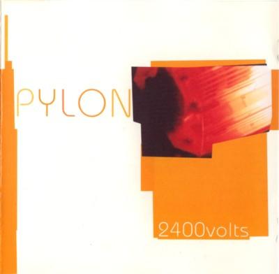 Pylon  - 2400 Volts