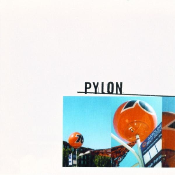 Pylon  - Pylon