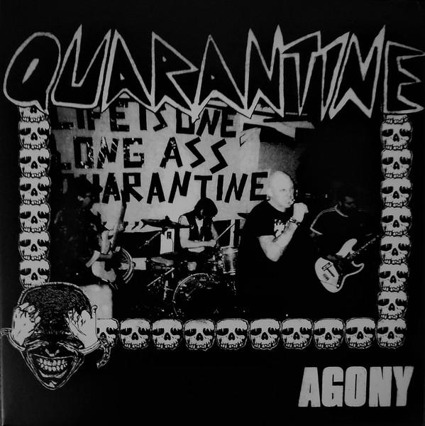 Quarantine  - Agony