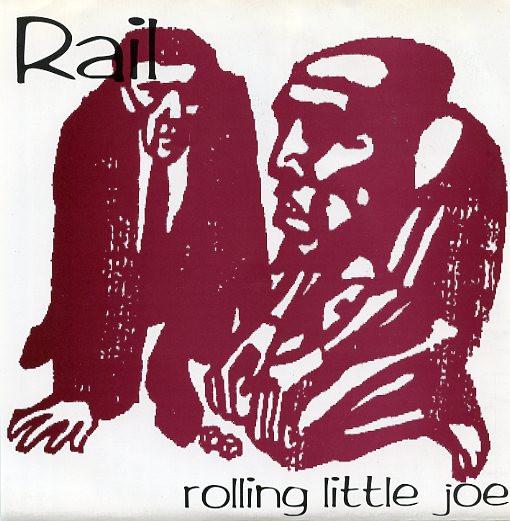 Rail (3) - Rolling Little Joe