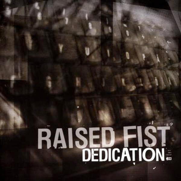 Raised Fist - Dedication
