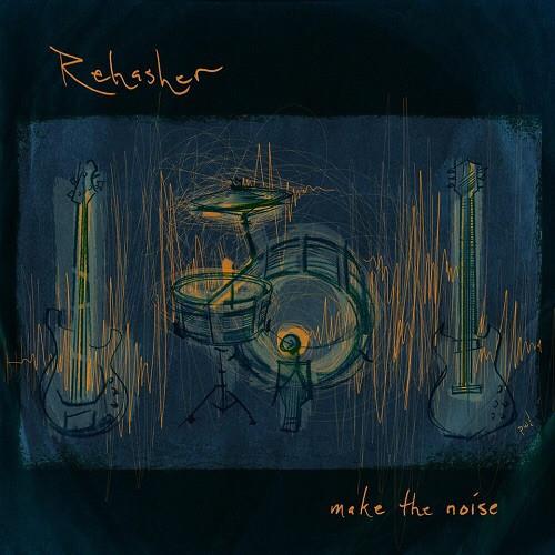 Rehasher - Make The Noise