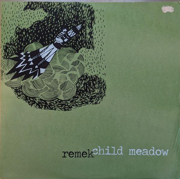 Remek, Child Meadow - Remek / Child Meadow