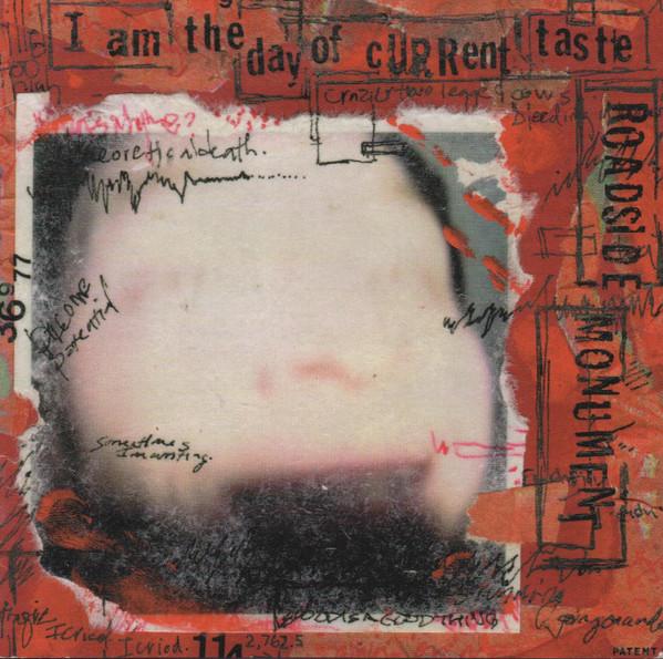 Roadside Monument - I Am The Day Of Current Taste