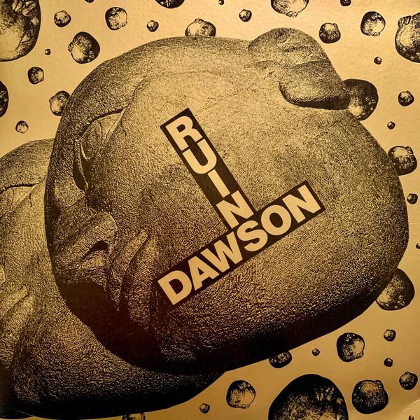 Ruins, Dawson - Ruins / Dawson