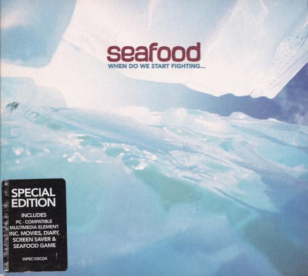 Seafood - When Do We Start Fighting...