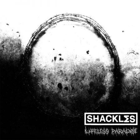 Shackles (3) - Lifeless Paradise